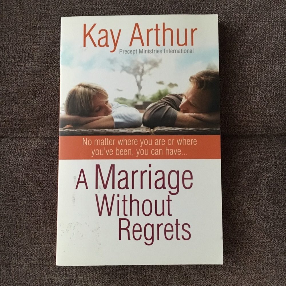 Book: A Marriage Without Regrets - Kay Arthur